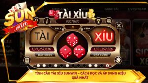 Tính cầu tài xỉu Sunwin – cách đọc và áp dụng hiệu quả nhất
