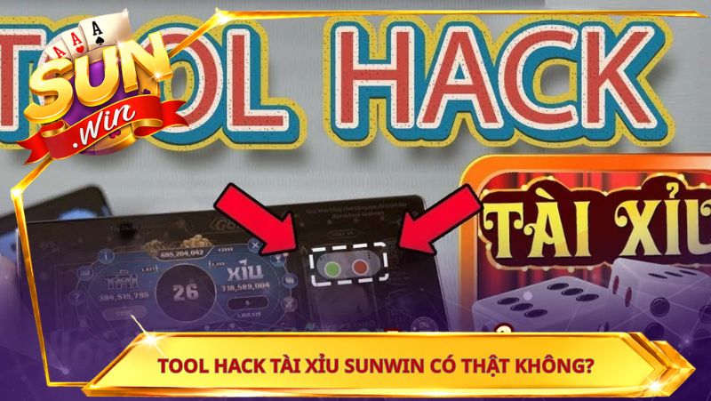 Tool hack tài xỉu Sunwin có thật không? 